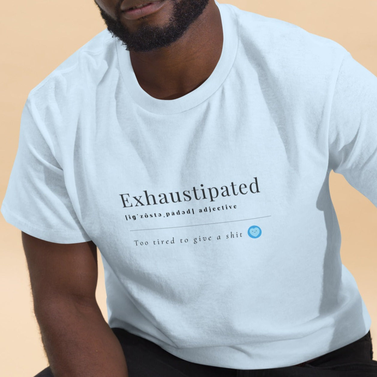 Simple Exhaustipated classic tee