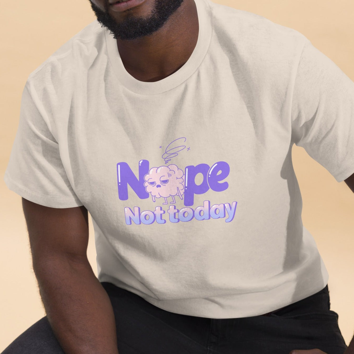 Not Today: Tired Brain, Unisex T shirt