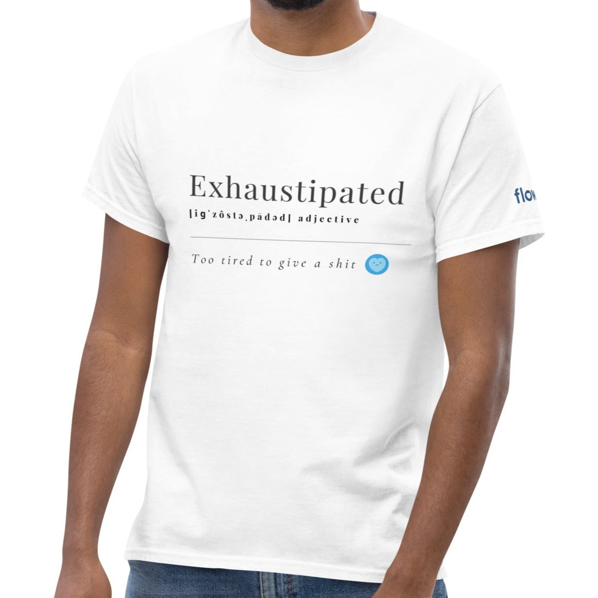 Simple Exhaustipated classic tee