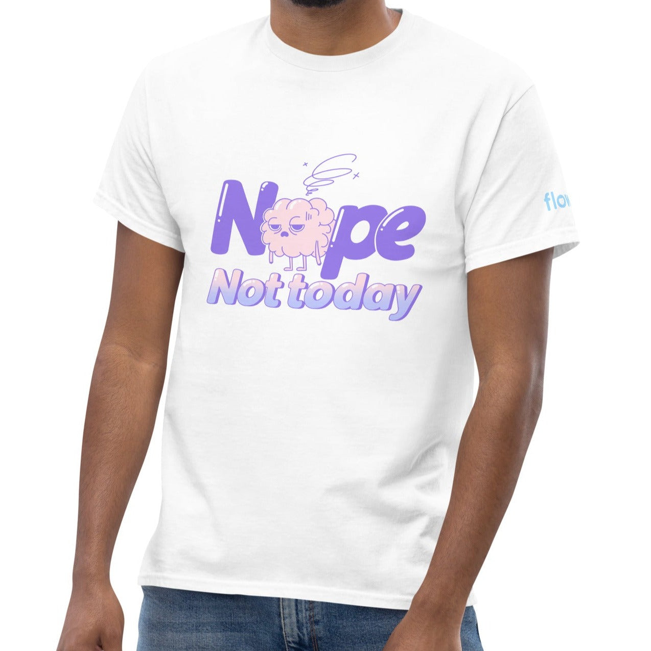 Not Today: Tired Brain, Unisex T shirt