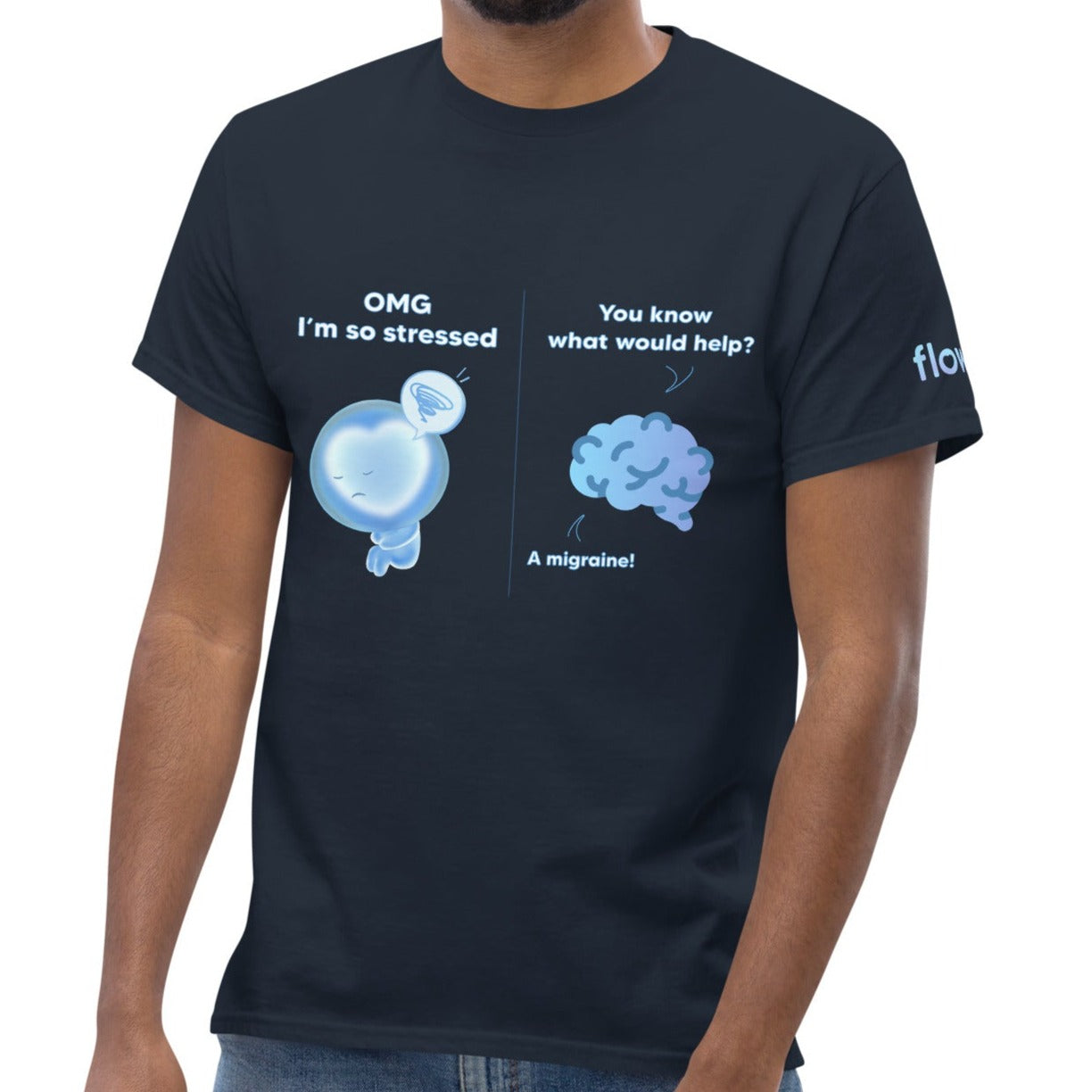 "You know what would help?" Stressed Brain T Shirt, Men/Unisex